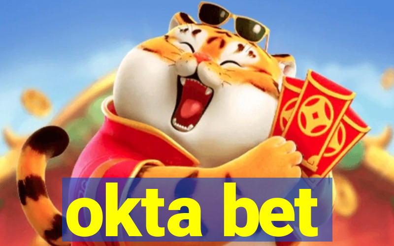 okta bet